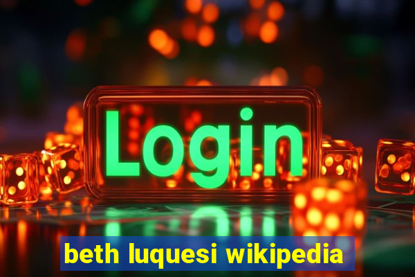 beth luquesi wikipedia